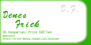 denes frick business card